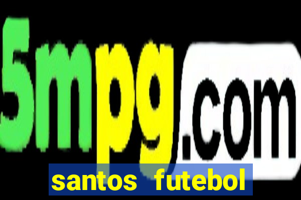 santos futebol clube futemax